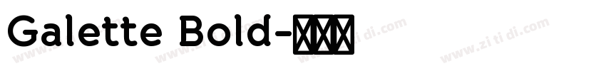 Galette Bold字体转换